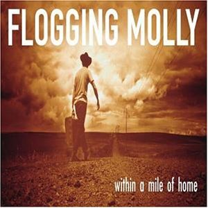Flogging_molly_within_a_mile_of_home_cd_cover.jpg